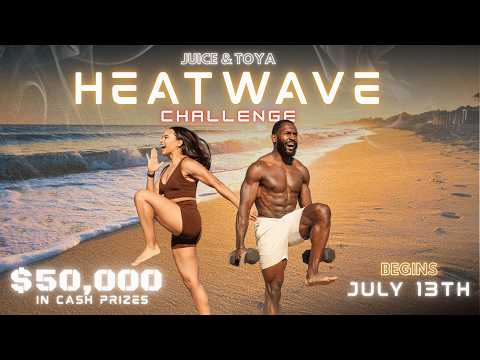 The Summer Ready $50,000 HEATWAVE 6-week Challenge!