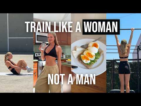 why women should NOT train like men (don't make these mistakes)