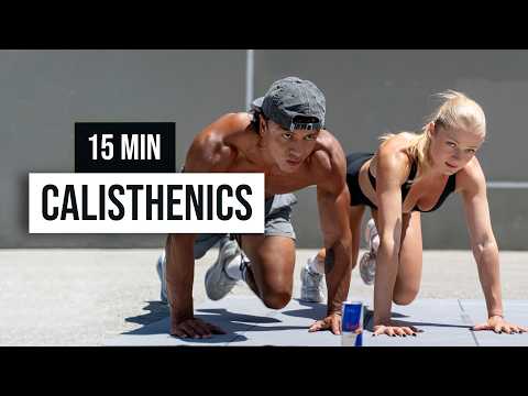 15 MIN FULL BODY CALISTHENICS WORKOUT with @AdrienRaza No Equipment, Bodyweight Only