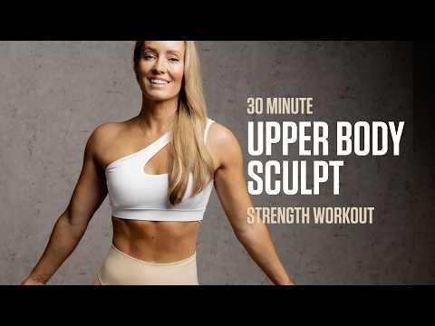 30 MIN Upper Body Sculpt (Strength & Arm Definition) 💪🏻