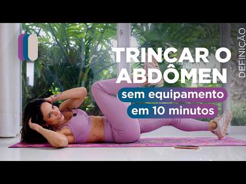 10 minutos para trincar o abdômen sem equipamentos