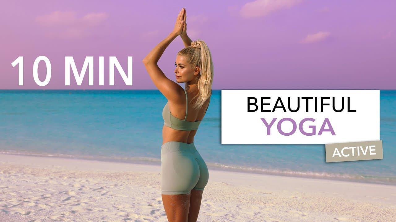 10 MIN BEAUTIFUL YOGA - Active & Flowy - full body strength & deep stretching I Pamela Reif