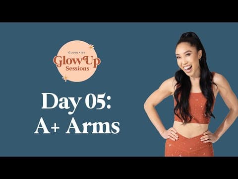 Brazos A+: día 5 de Glow Up Sessions, 25 min de brazos